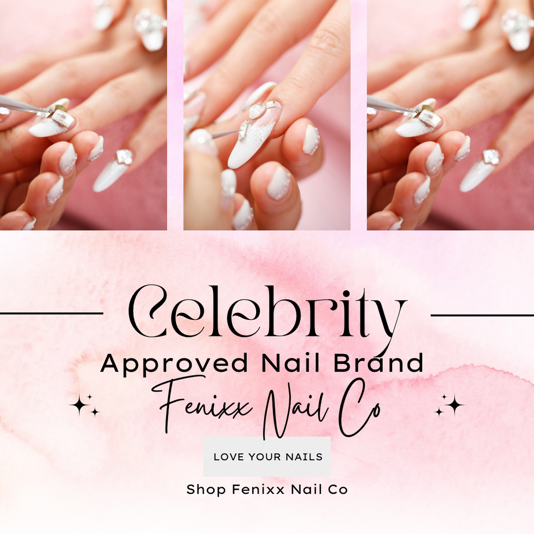 Celebrity-Approved Nails with Fenixx Nail Co